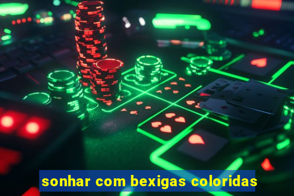 sonhar com bexigas coloridas